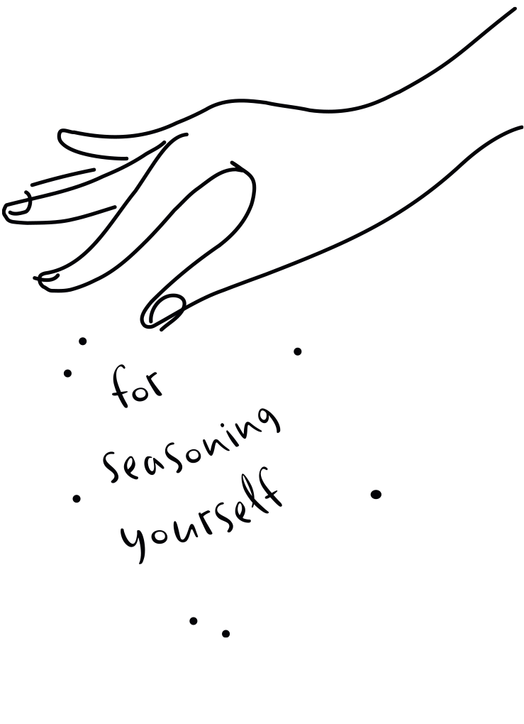 for seasoning yourself